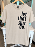 Let It Go Tee